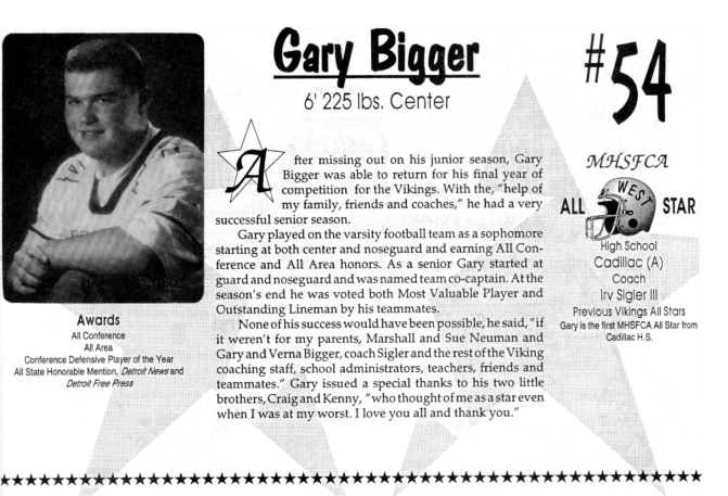 Bigger, Gary